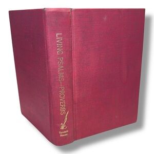 Living Psalms and Proverbs –With the Major Prophets Hardcover1st Edition (1967)